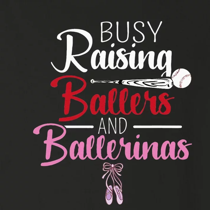 Busy Raising Ballers And Ballerinas Supporter Mom Gift Toddler Long Sleeve Shirt