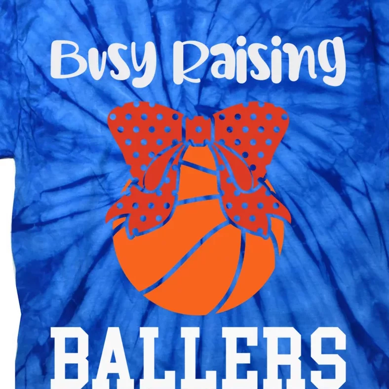 Busy Raising Ballers Basketball Mom Gift Tie-Dye T-Shirt