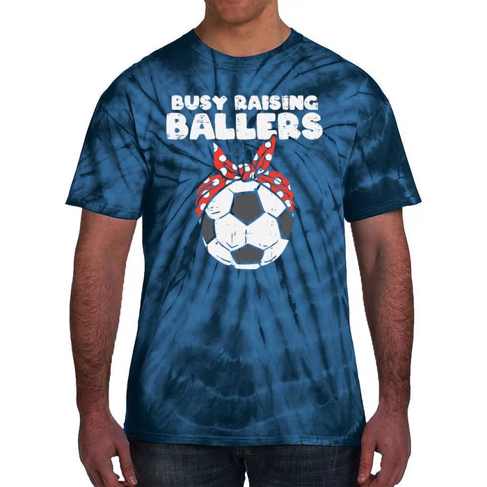 Busy Raising Ballers Soccer Polka Bandana Mom Football Wo Tie-Dye T-Shirt