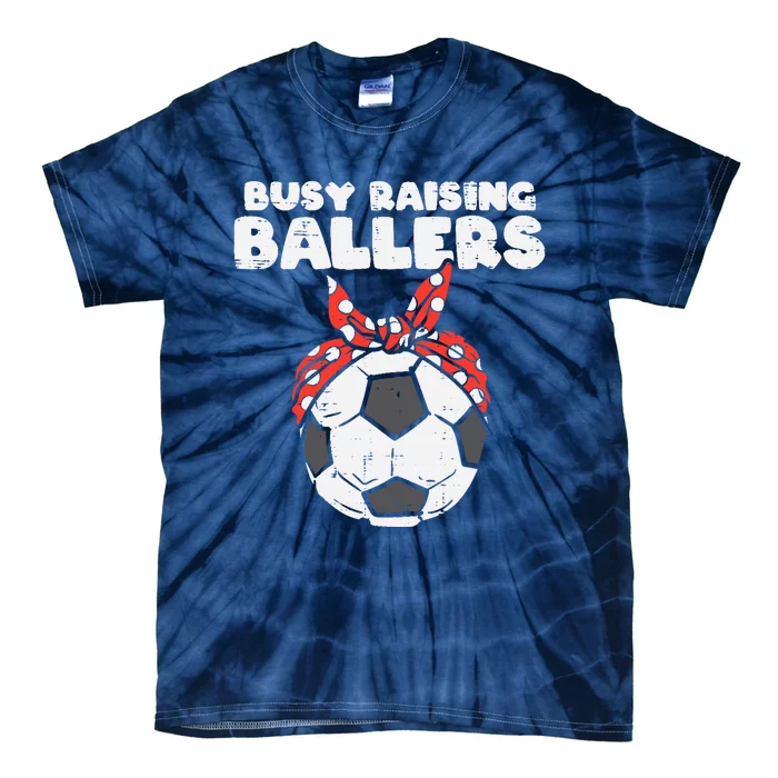 Busy Raising Ballers Soccer Polka Bandana Mom Football Wo Tie-Dye T-Shirt