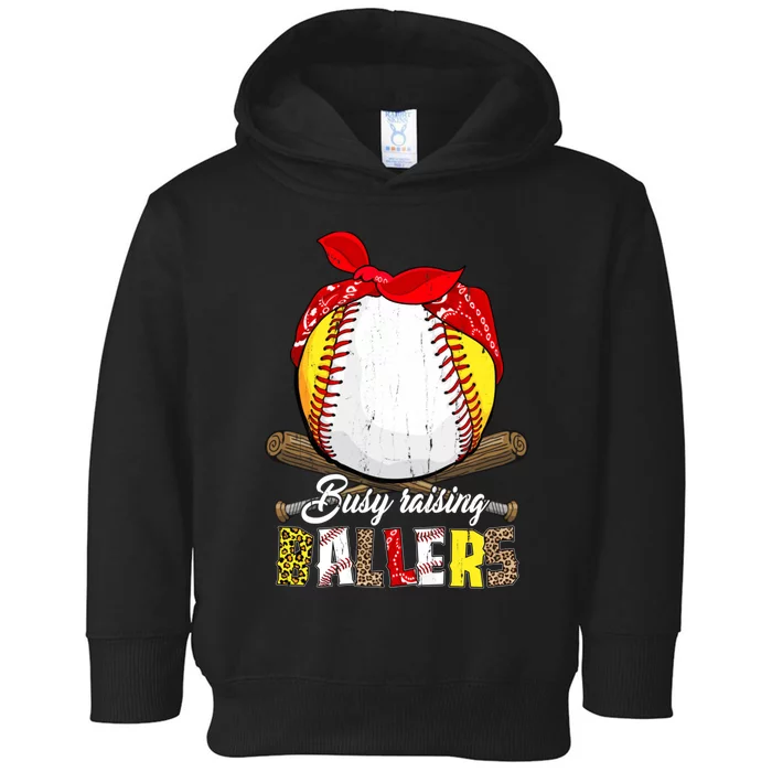 Busy Raising Ballers Softball Baseball Mom Life Gifts Mom Toddler Hoodie