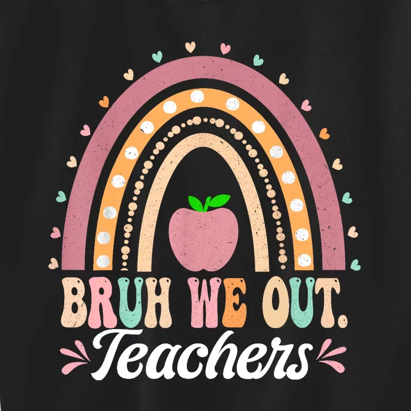 Boho Rainbow Bruh We Out Teachers End Of School Year Teacher Gift Kids Sweatshirt