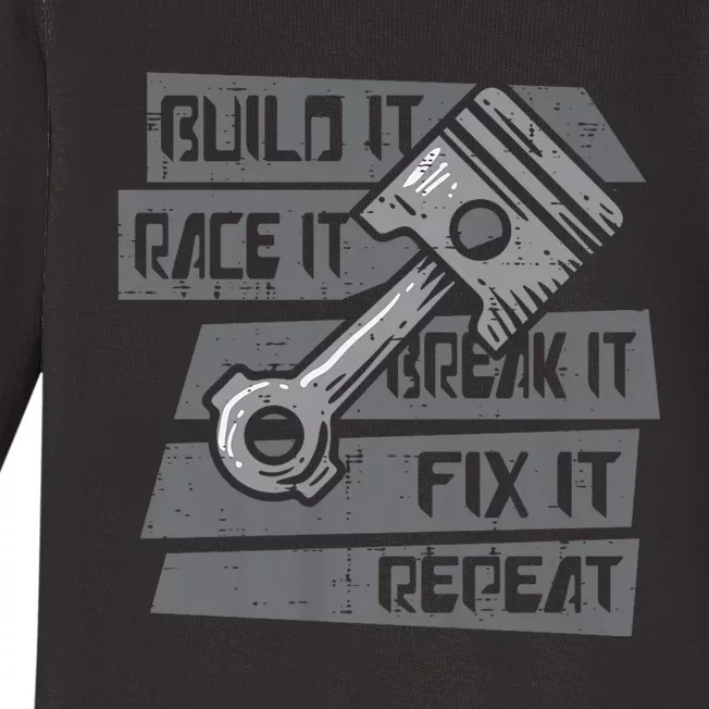 Build Race Break Fix It Repeat Auto Mechanic Baby Long Sleeve Bodysuit