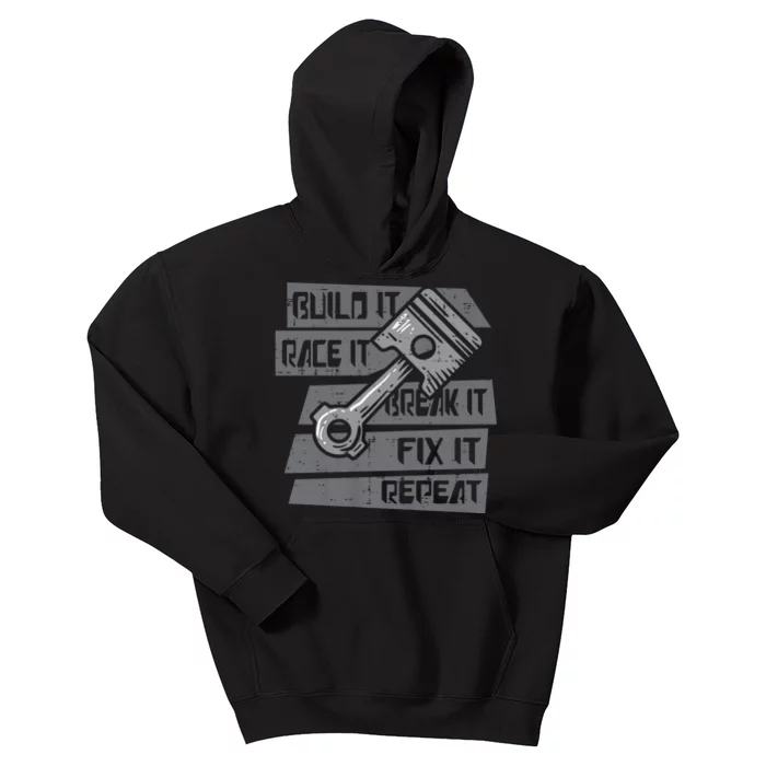 Build Race Break Fix It Repeat Auto Mechanic Kids Hoodie