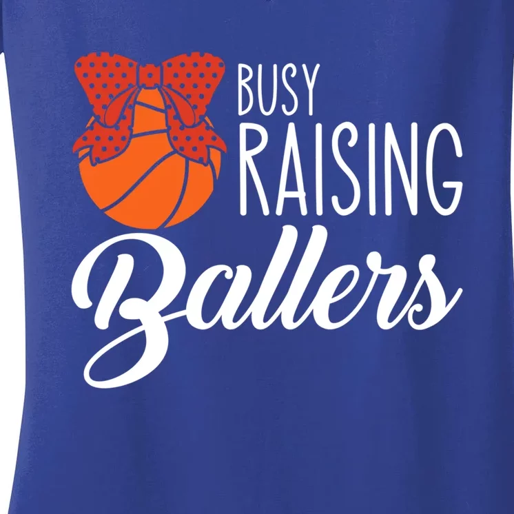 Busy Raising Ballers Basketball Mom Great Gift Women's V-Neck T-Shirt