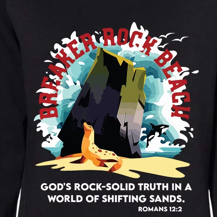 Breaker Rock Beach Gods Rock Solid Truth In A World Vbs 2024 Womens California Wash Sweatshirt