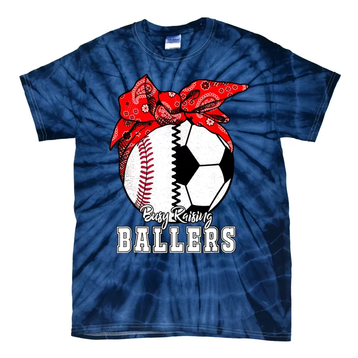 Busy Raising Ballers Baseball Soccer Bandana Mothers Day Tie-Dye T-Shirt