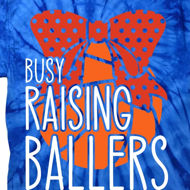 Busy Raising Ballers Basketball Mom Gift Tie-Dye T-Shirt