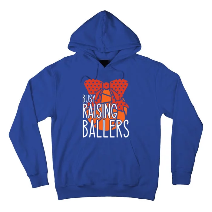 Busy Raising Ballers Basketball Mom Gift Tall Hoodie