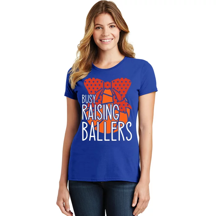 Busy Raising Ballers Basketball Mom Gift Women's T-Shirt