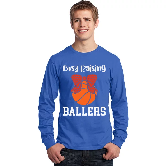 Busy Raising Ballers Basketball Mom Gift Tall Long Sleeve T-Shirt