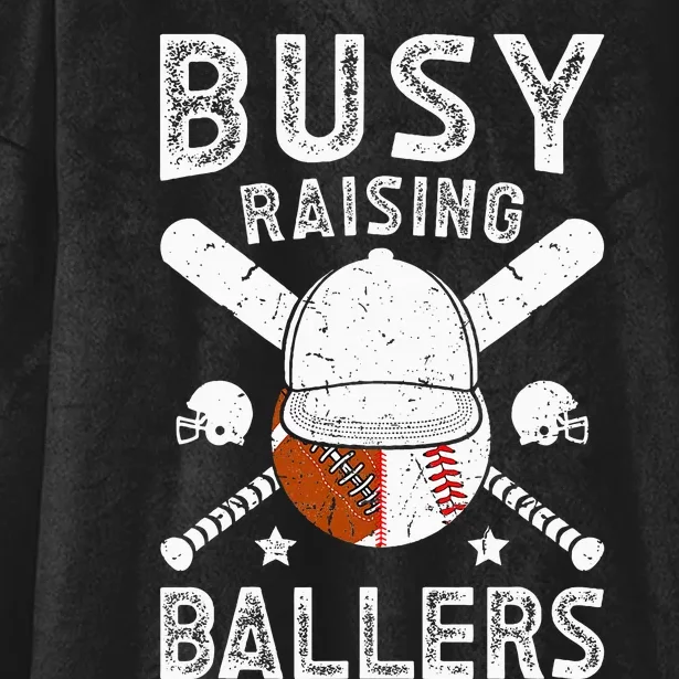 Busy Raising Ballers Football Baseball Dad Of Ballers Hooded Wearable Blanket