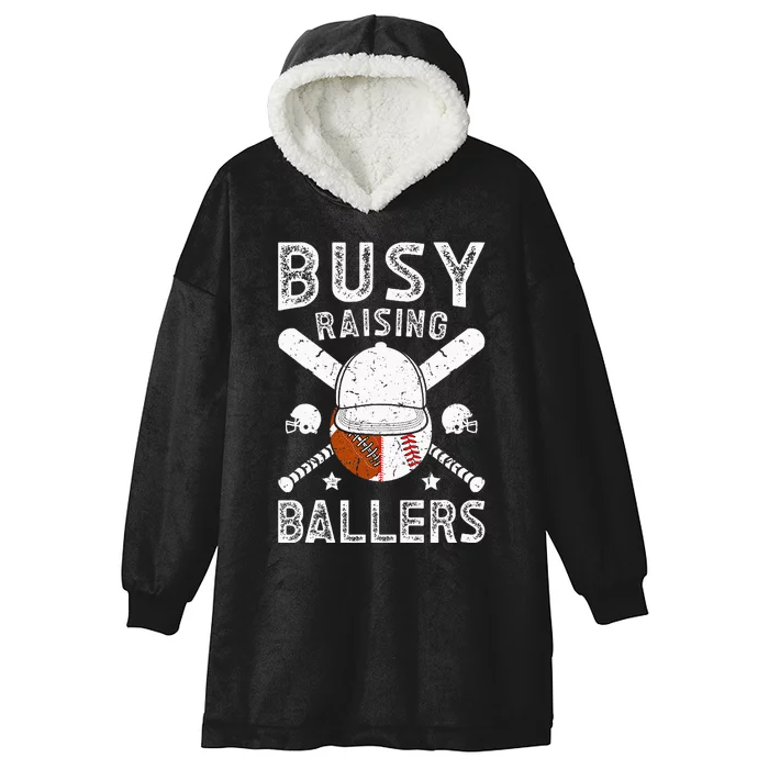 Busy Raising Ballers Football Baseball Dad Of Ballers Hooded Wearable Blanket