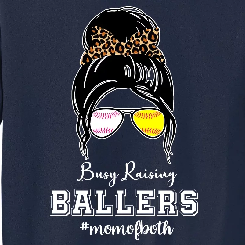 Busy Raising Ballers Mom Of Both Baseball Softball Messy Bun Sticker Features De Tall Sweatshirt