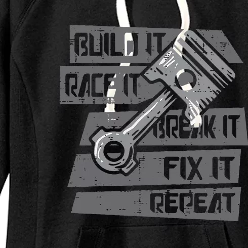 Build Race Break Fix It Repeat Auto Mechanic Women's Fleece Hoodie