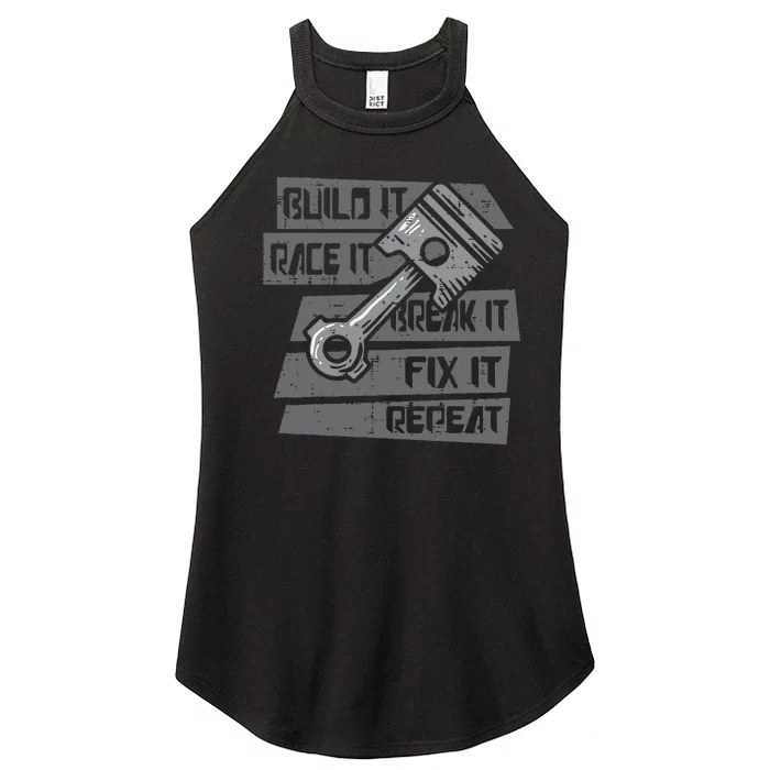 Build Race Break Fix It Repeat Auto Mechanic Women’s Perfect Tri Rocker Tank