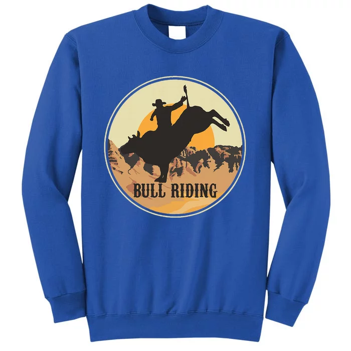 Bull Riding Bullriding Cowboy Western Rodeo Tall Sweatshirt