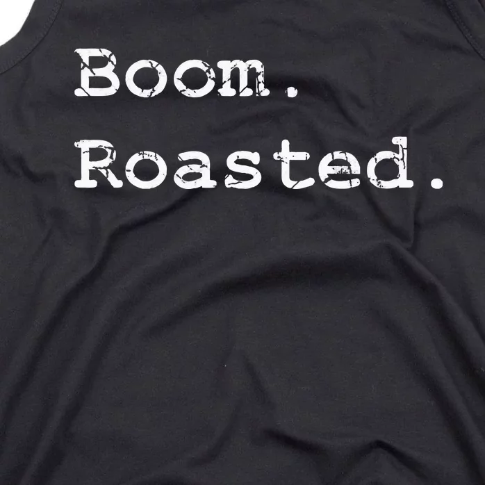 Boom Roasted Tank Top