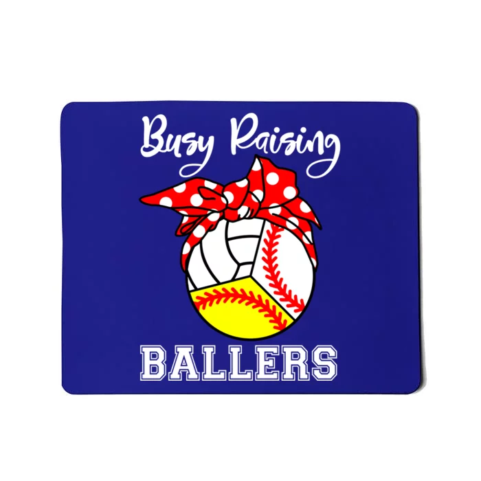 Busy Raising Ballers Funny Baseball Softball Volleyball Mom Gift Mousepad