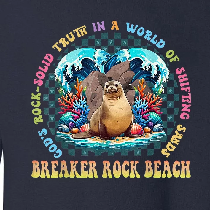 Breaker Rock Beach Vbs 2024 Gods Rock Solid Truth In A World Toddler Sweatshirt