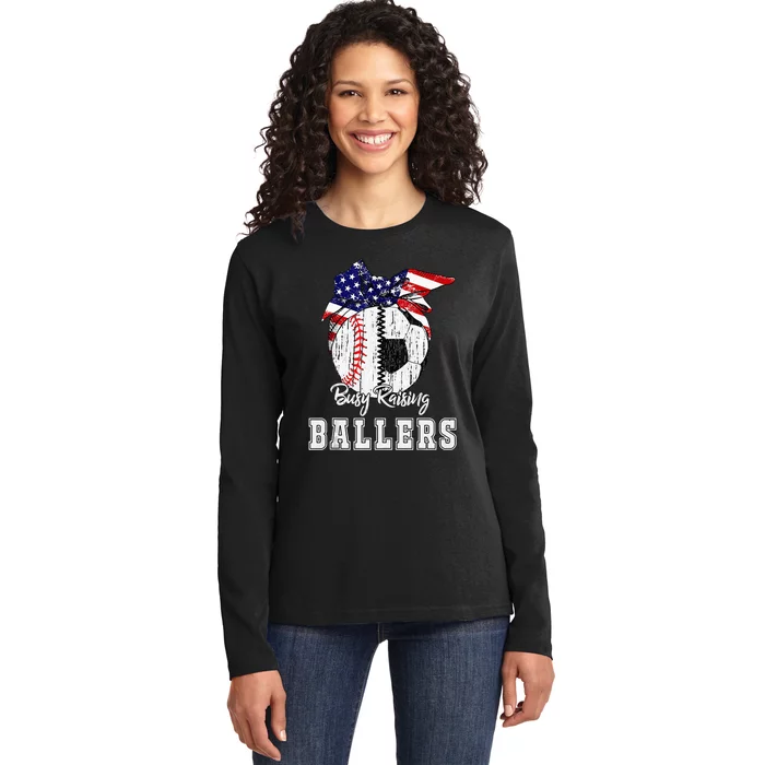 Busy Raising Ballers Baseball funny Soccer mom Ladies Long Sleeve Shirt