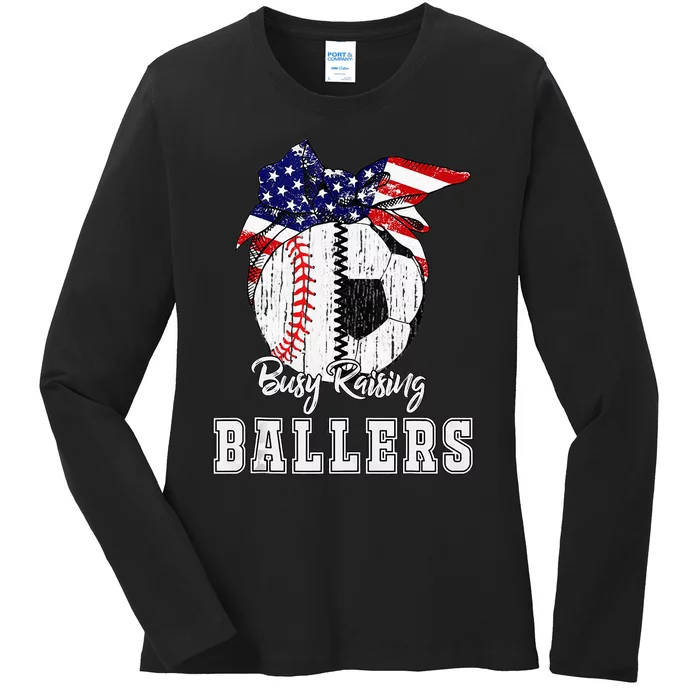 Busy Raising Ballers Baseball funny Soccer mom Ladies Long Sleeve Shirt