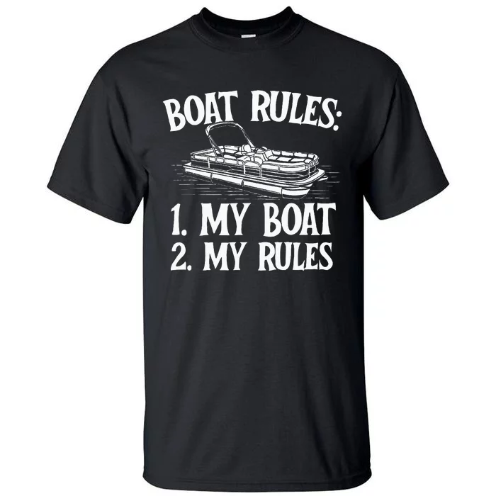 Boat Rules Boating Sailing Lake Boat Captain Motorboating Tall T-Shirt