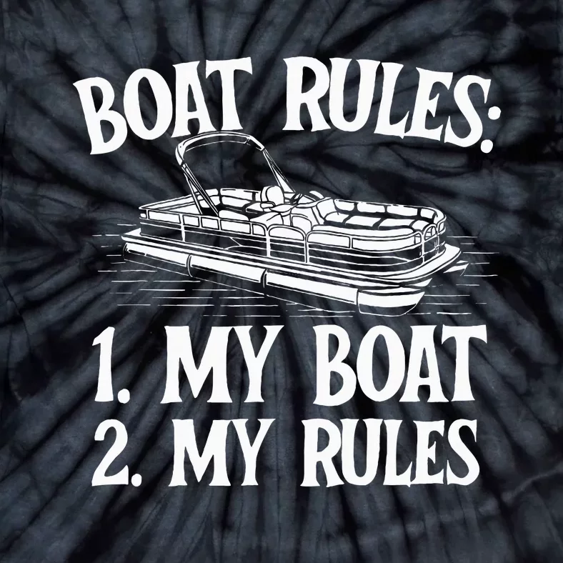 Boat Rules Boating Sailing Lake Boat Captain Motorboating Tie-Dye T-Shirt