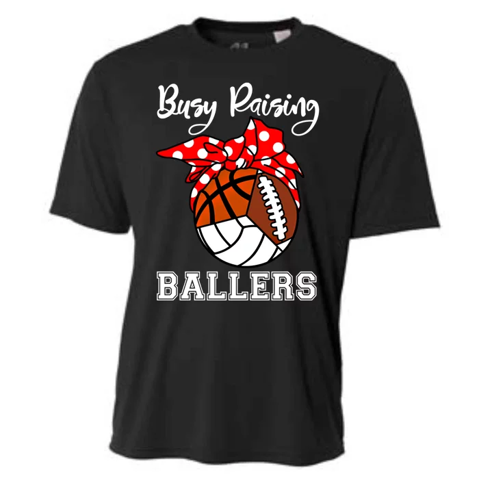 Busy Raising Ballers Volleyball Football Basketball Mom Funny Gift Cooling Performance Crew T-Shirt