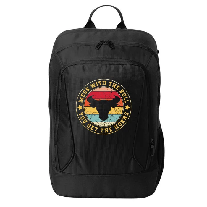 Bull Rider Cowboys Mess With The Bull YouLl Get The Horns City Backpack