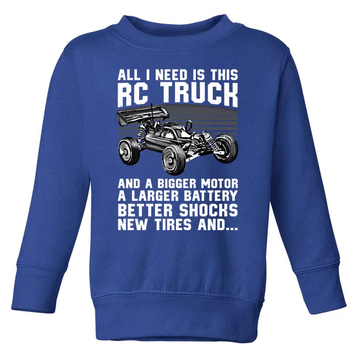 Best Rc Car Design Rc Car Racing Lovers Gift Toddler Sweatshirt