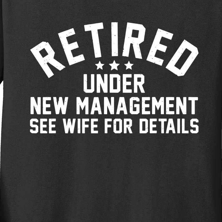 Best Retired Design For Retiree Retired Retirement Kids Long Sleeve Shirt