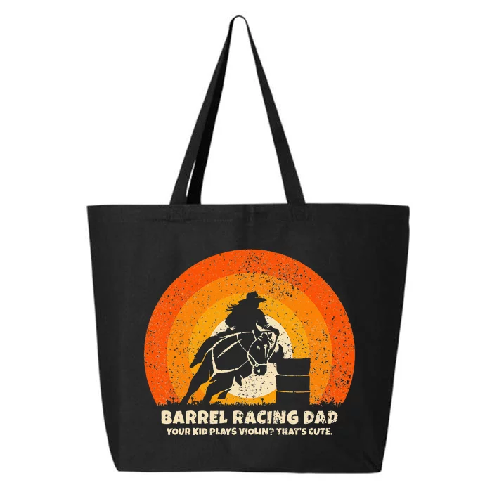 Barrel Racer Dad For Rodeo Barrel Racing 25L Jumbo Tote