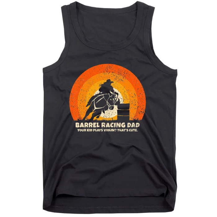 Barrel Racer Dad For Rodeo Barrel Racing Tank Top