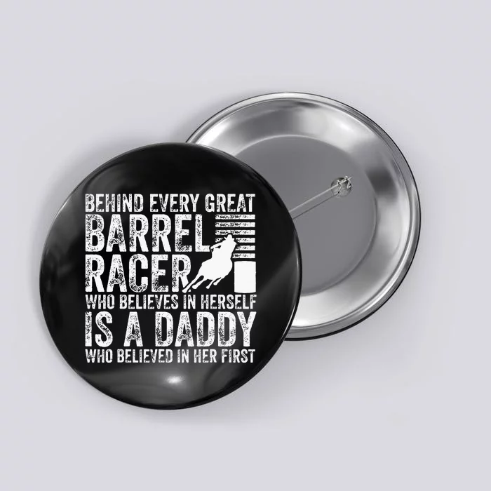 Barrel Racer Daddy Dad Father Barrel Racing Button