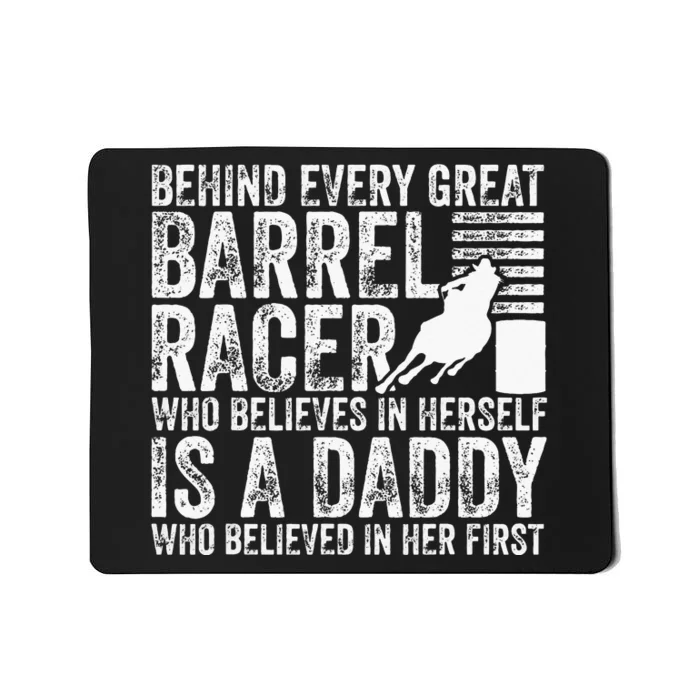 Barrel Racer Daddy Dad Father Barrel Racing Mousepad