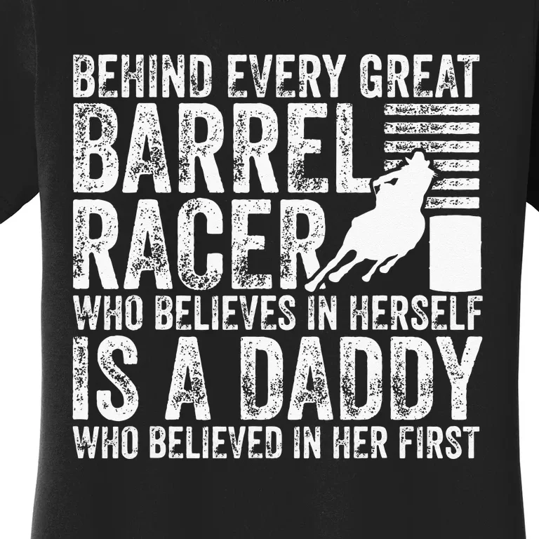 Barrel Racer Daddy Dad Father Barrel Racing Women's T-Shirt