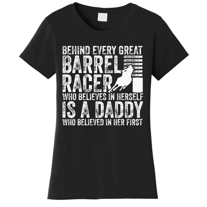 Barrel Racer Daddy Dad Father Barrel Racing Women's T-Shirt