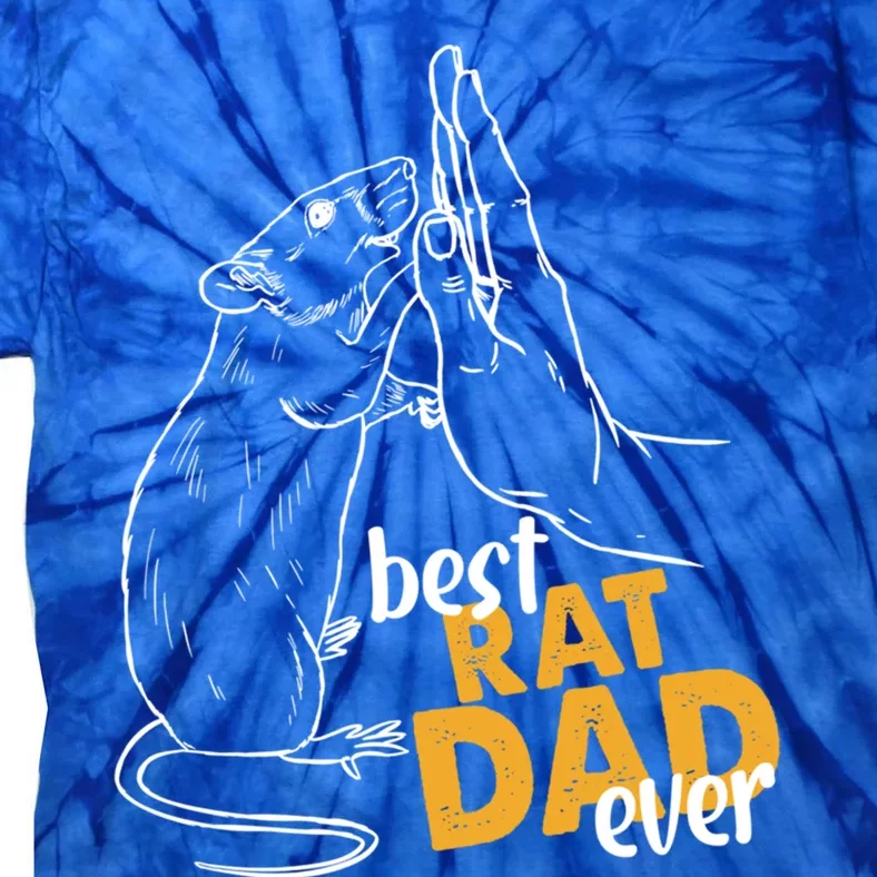 Best Rat Dad Ever Great Gift Tie-Dye T-Shirt