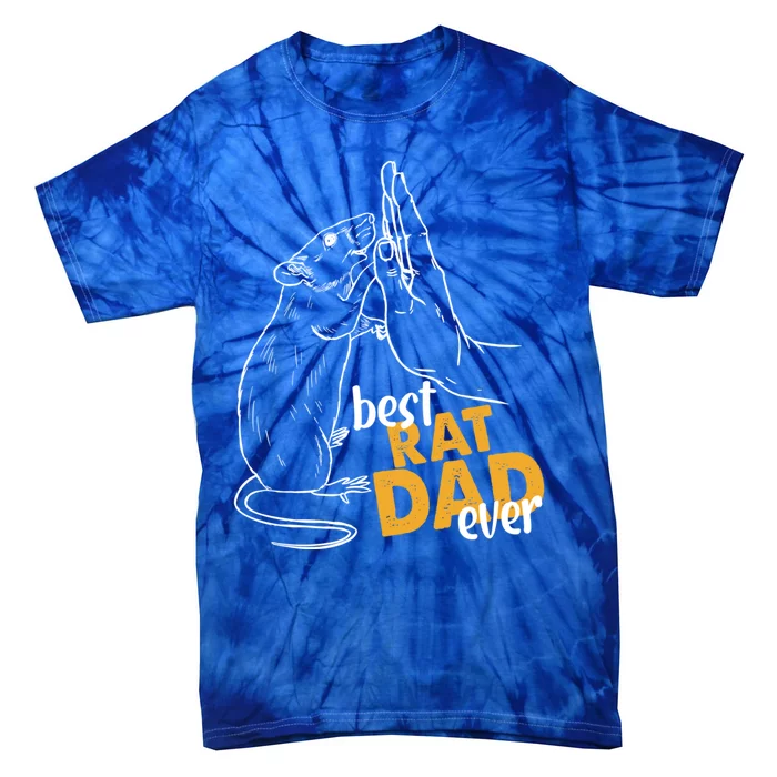 Best Rat Dad Ever Great Gift Tie-Dye T-Shirt