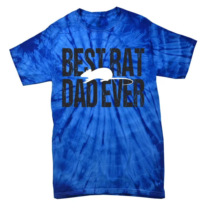 Best Rat Dad Ever Great Gift Tie-Dye T-Shirt