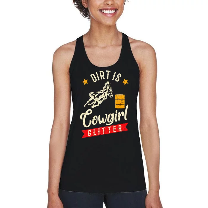 Barrel Racing Dirt Is Cowgirl Rodeo Outfit Women's Racerback Tank