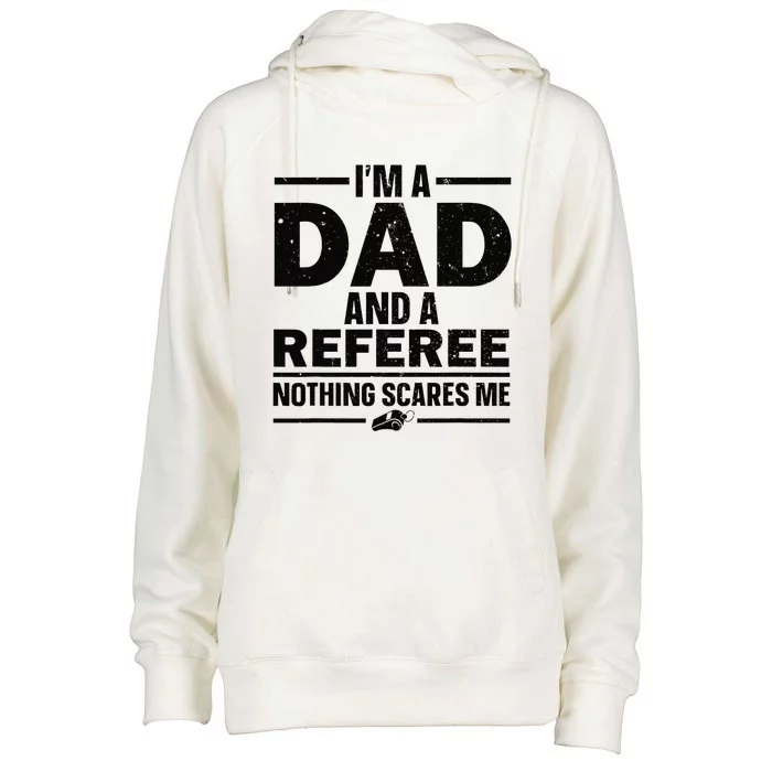 Best Referee Dad Reffing Sports Ref Referee Womens Funnel Neck Pullover Hood