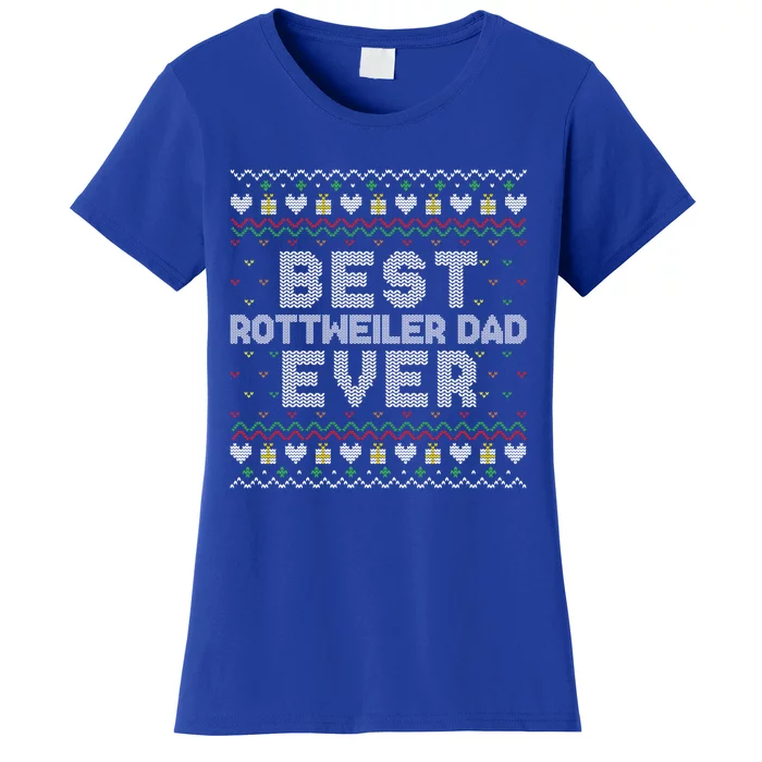 Best Rottweiler Dad Ever Family Matching Ugly Xmas Sweaters Cool Gift Women's T-Shirt