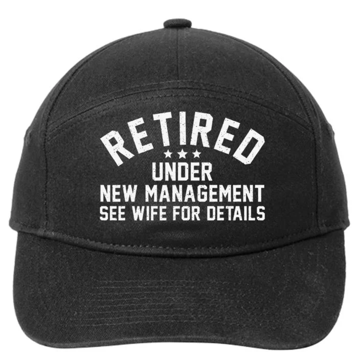 Best Retired Design Retiree Retired Retirement Gift 7-Panel Snapback Hat