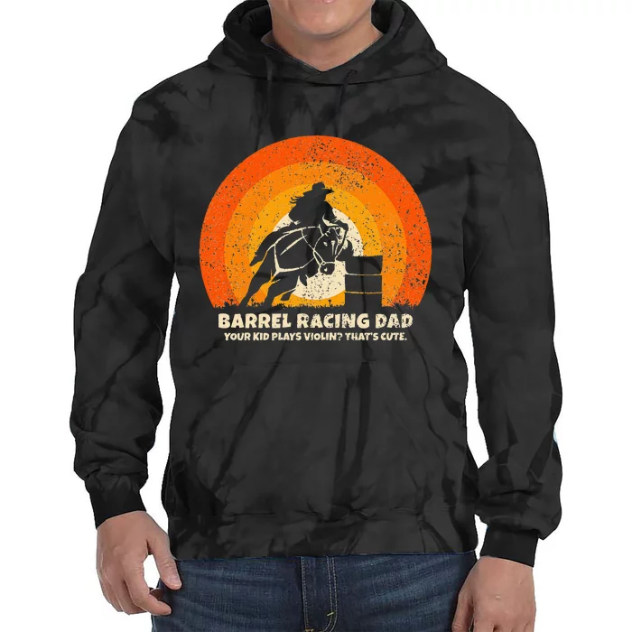 Barrel Racer Dad For Rodeo Barrel Racing Tie Dye Hoodie