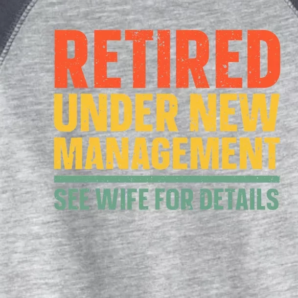 Best Retired Design For Retiree Retired Retirement Toddler Fine Jersey T-Shirt