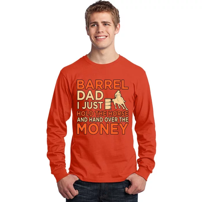 Barrel Racing Dad Horse Racer Horses Race Lover Tall Long Sleeve T-Shirt