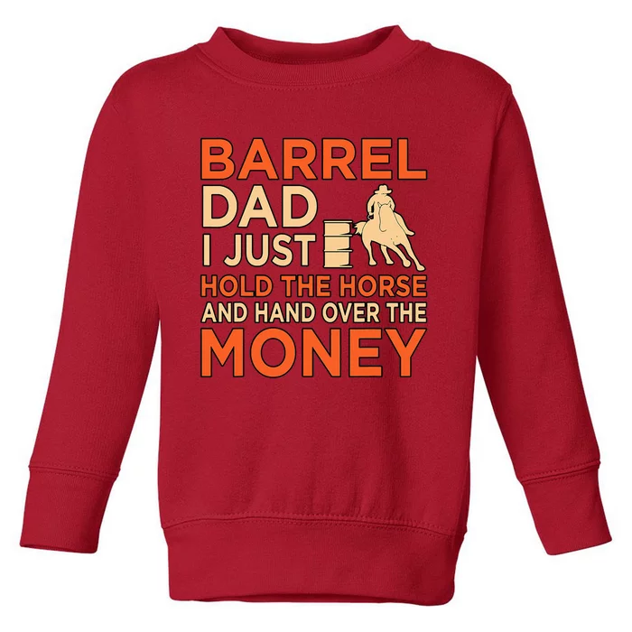 Barrel Racing Dad Horse Racer Horses Race Lover Toddler Sweatshirt