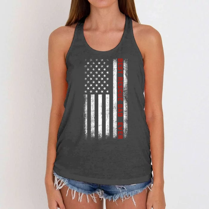 Best Rescue Dad Ever American Flag Rescue Dad FatherS Day Women's Knotted Racerback Tank